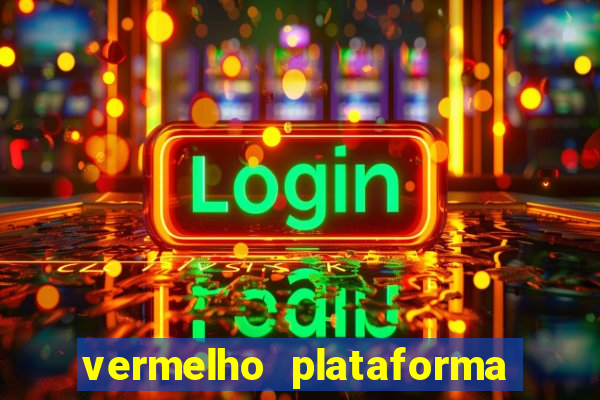 vermelho plataforma de jogos